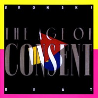 The Age of Consent - Bronski Beat